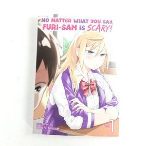 No Matter What You Say, Furi-san is Scary! Manga Vol 1  Seiichi Kinoue